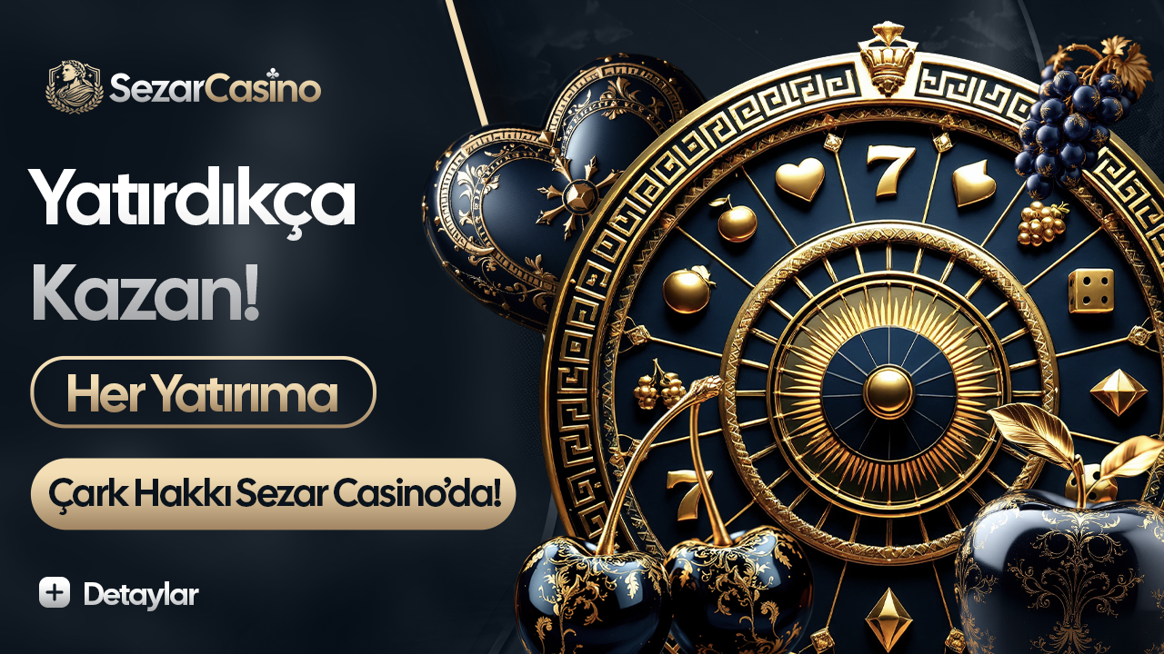 Sezar Casino her yatırıma çark hakkı mesajı ve altın çark tasarımı taşıyan duyuru görseli.